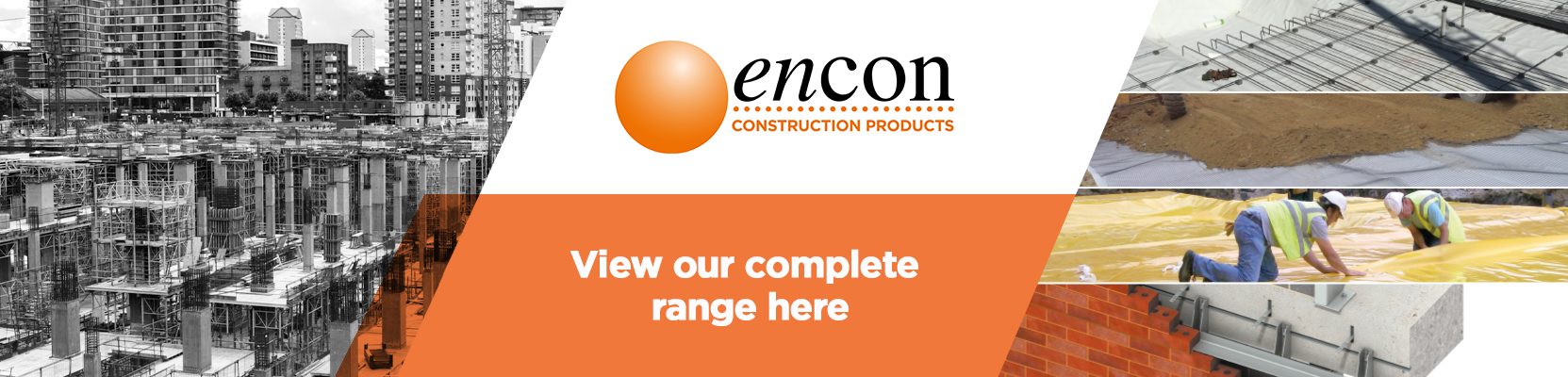 Encon Construction Products range now online