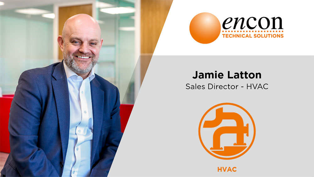Jamie Latton is Encon Technical Solutions' Sales Director for HVAC